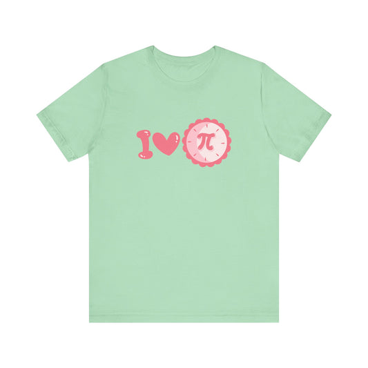 I Love Pi Unisex T-Shirt