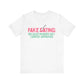 Fake Dating Unisex T-Shirt
