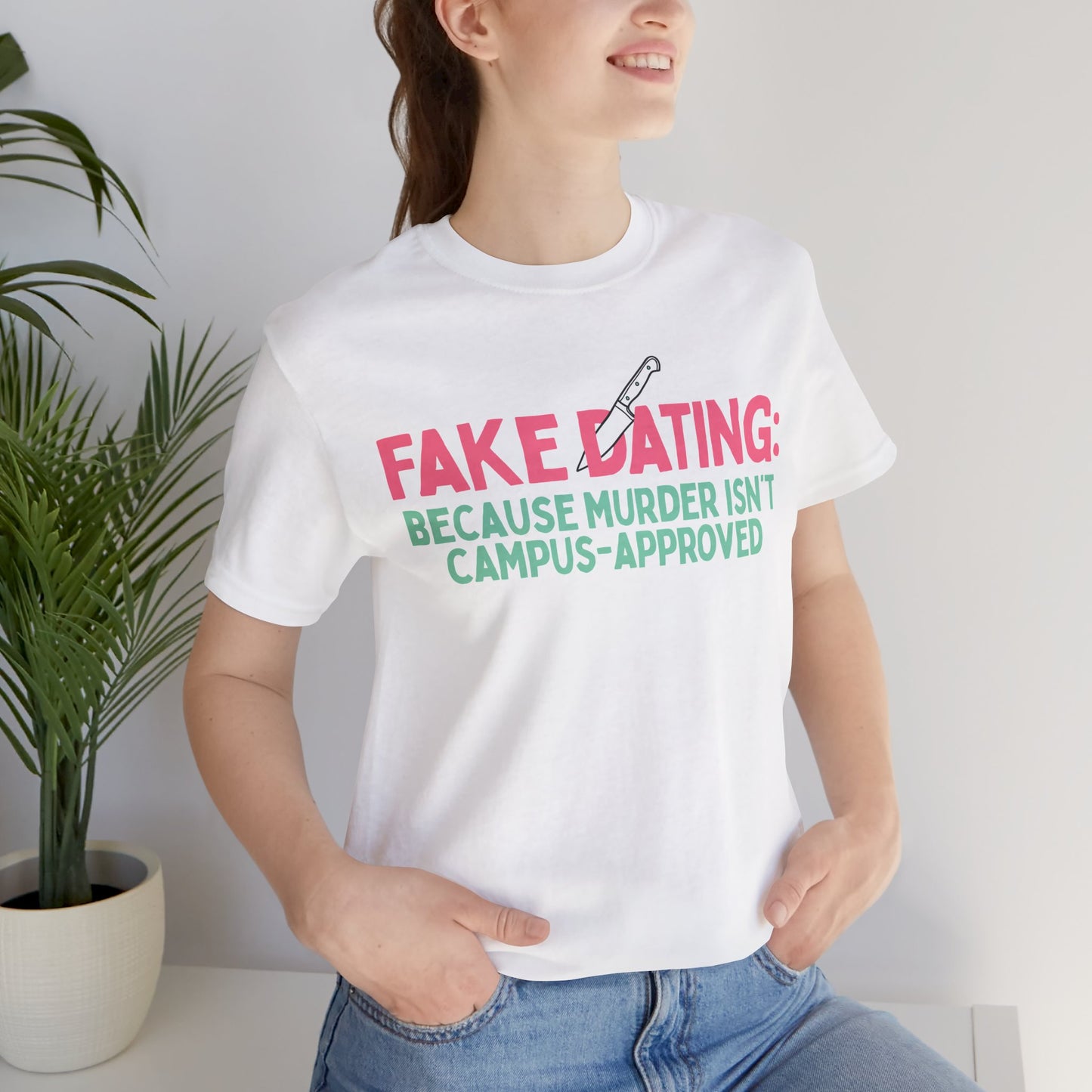 Fake Dating Unisex T-Shirt